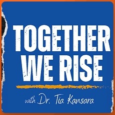Together We Rise podcast